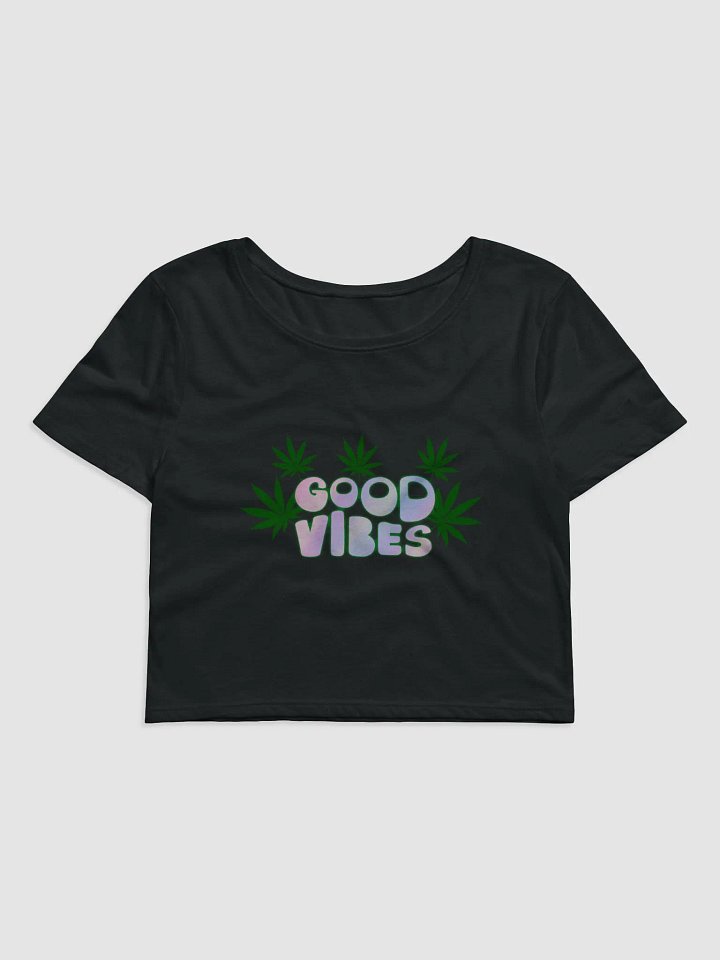 Cannabis Leaf Good Vibes Women's Crop Tee product image (1)