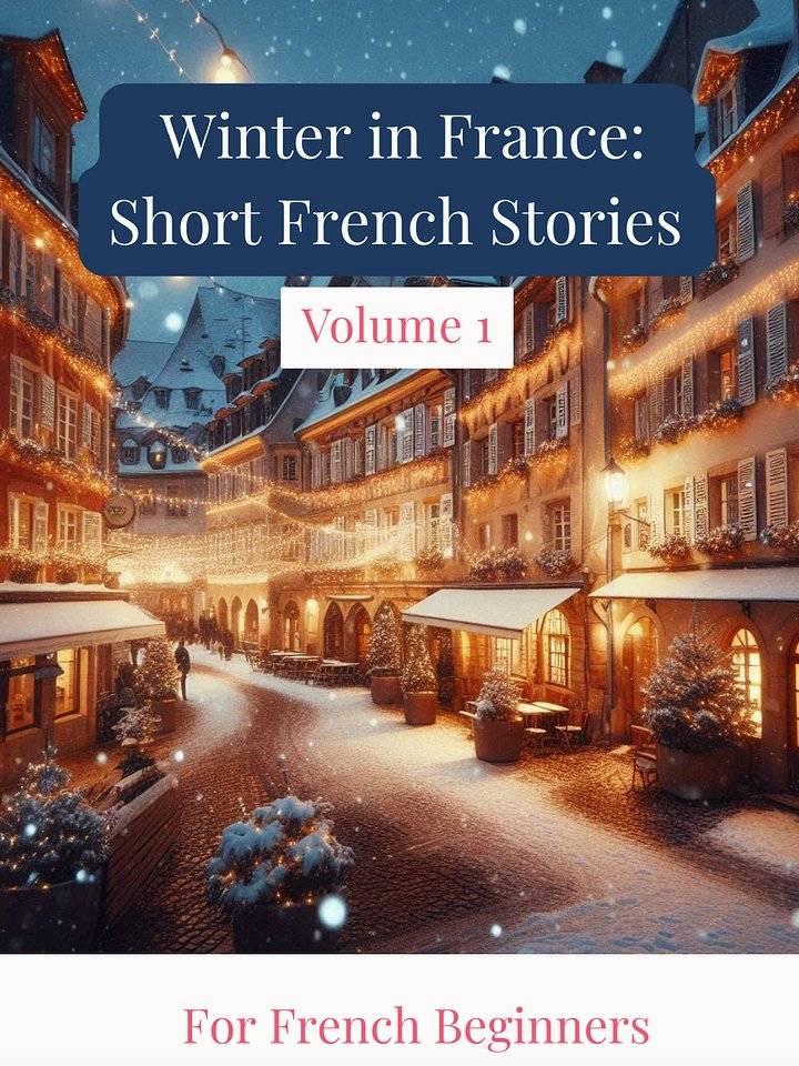 Winter in France: Short French Stories - Volume 1 product image (1)