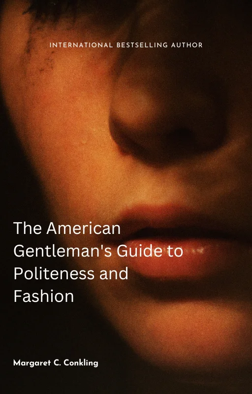 The American Gentleman's Guide to Politeness and Fashion product image (1)