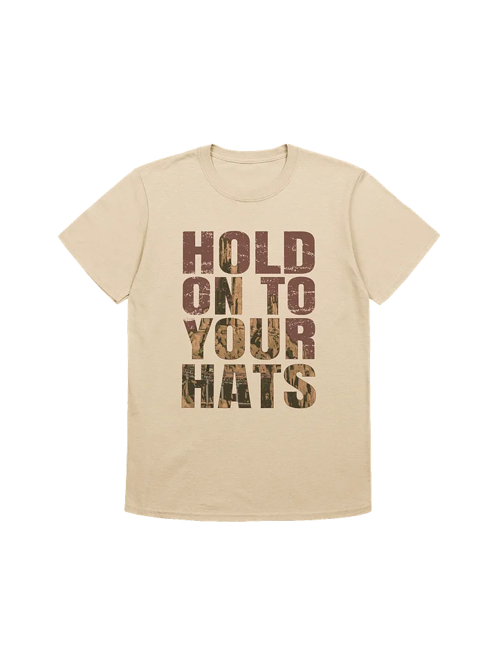 Hold On To 'Em T-Shirt product image (1)