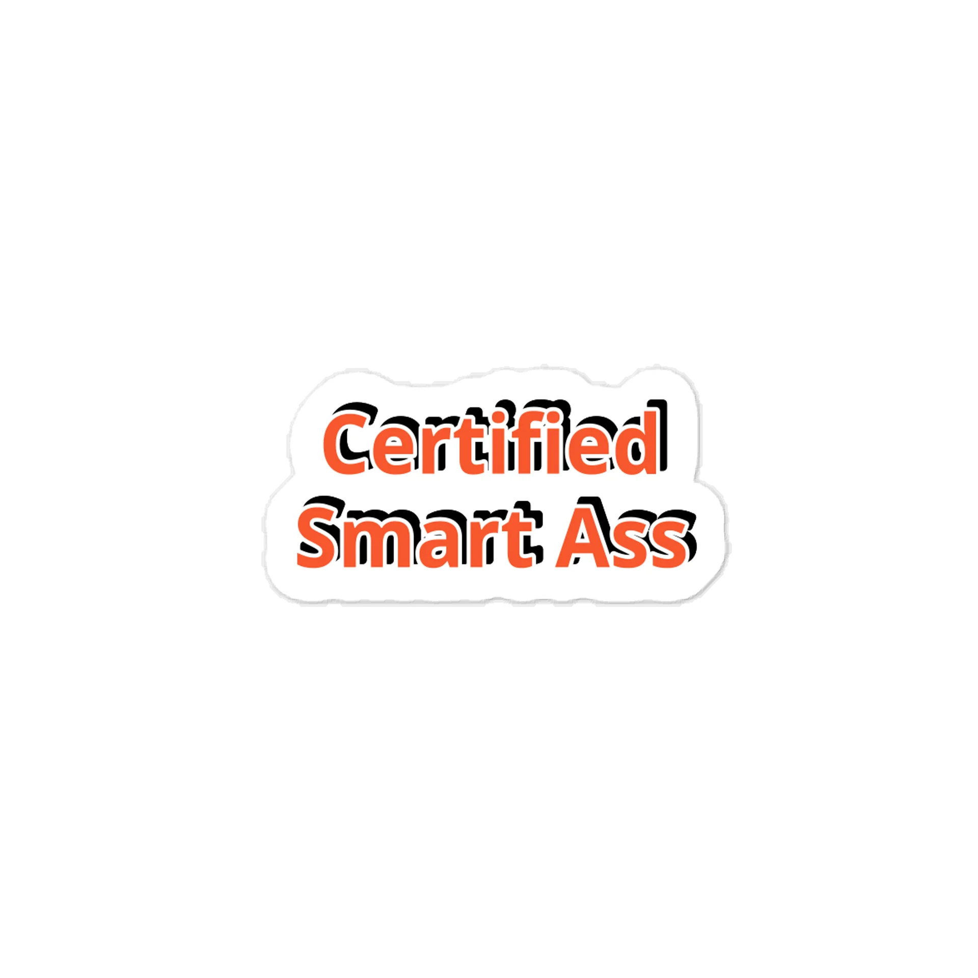Certified Smart Ass Sticker product image (1)