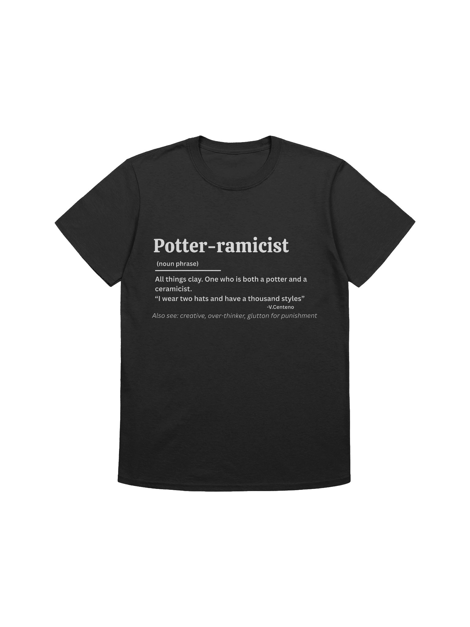 Potter-ramicist T-Shirt product image (1)