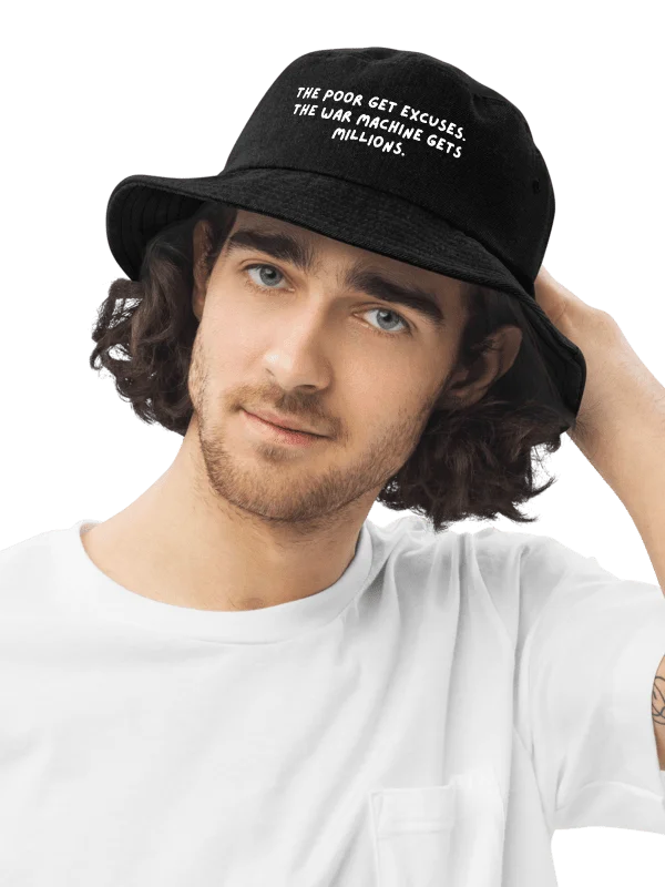 Blueprint Denim Bucket Hat | The poor get excuses. The war machine gets millions. product image (1)
