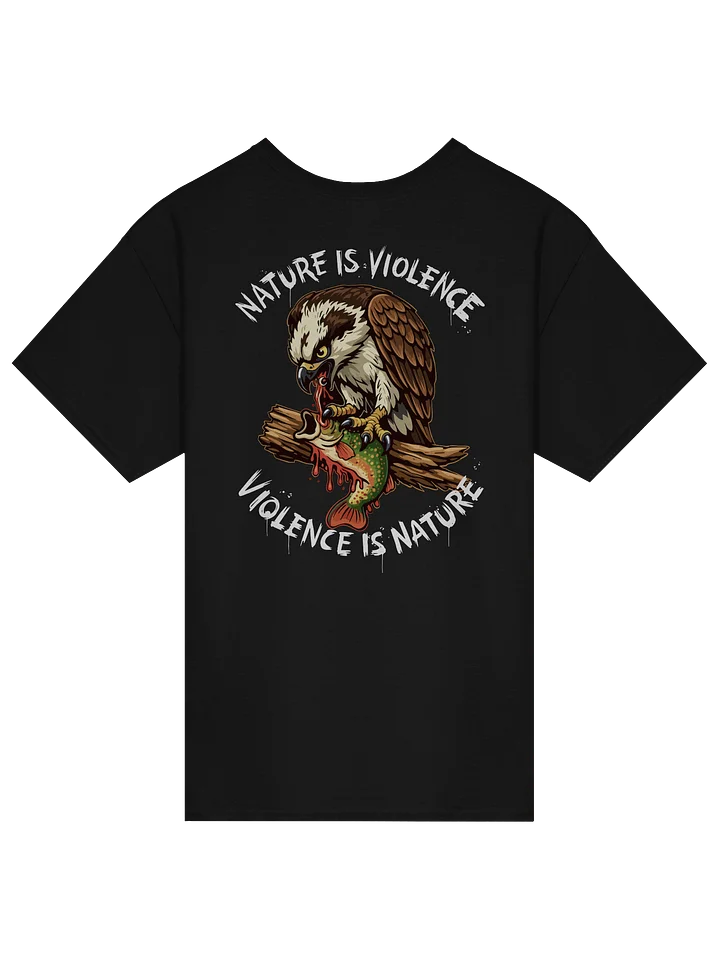 Nature is Violence T-Shirt product image (10)