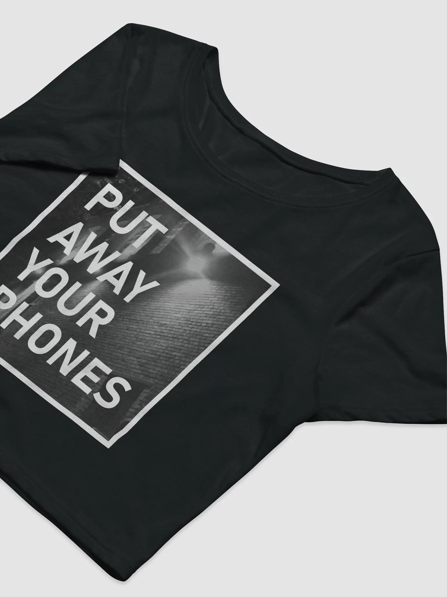 PUT AWAY YOUR PHONES Crop product image (3)