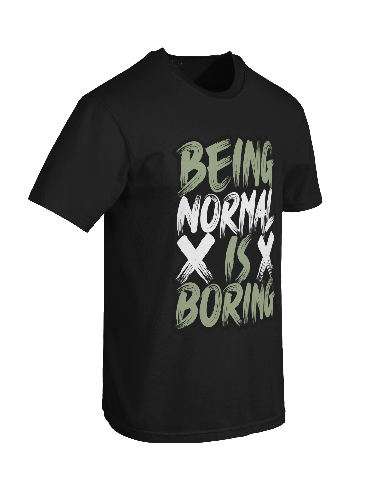 Being Normal Is Boring Unisex T-Shirt product image (73)
