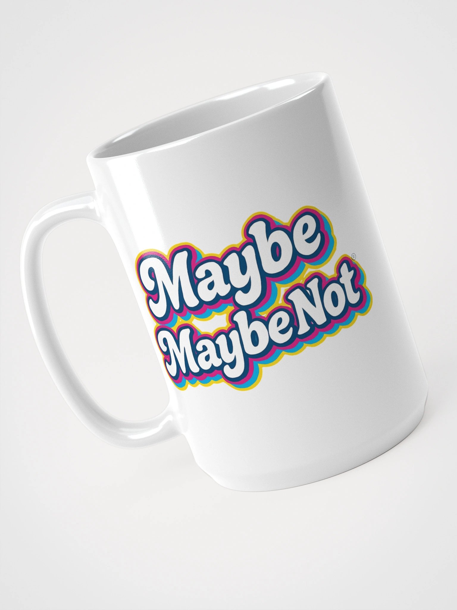 Maybe, Maybe Not Mug product image (4)