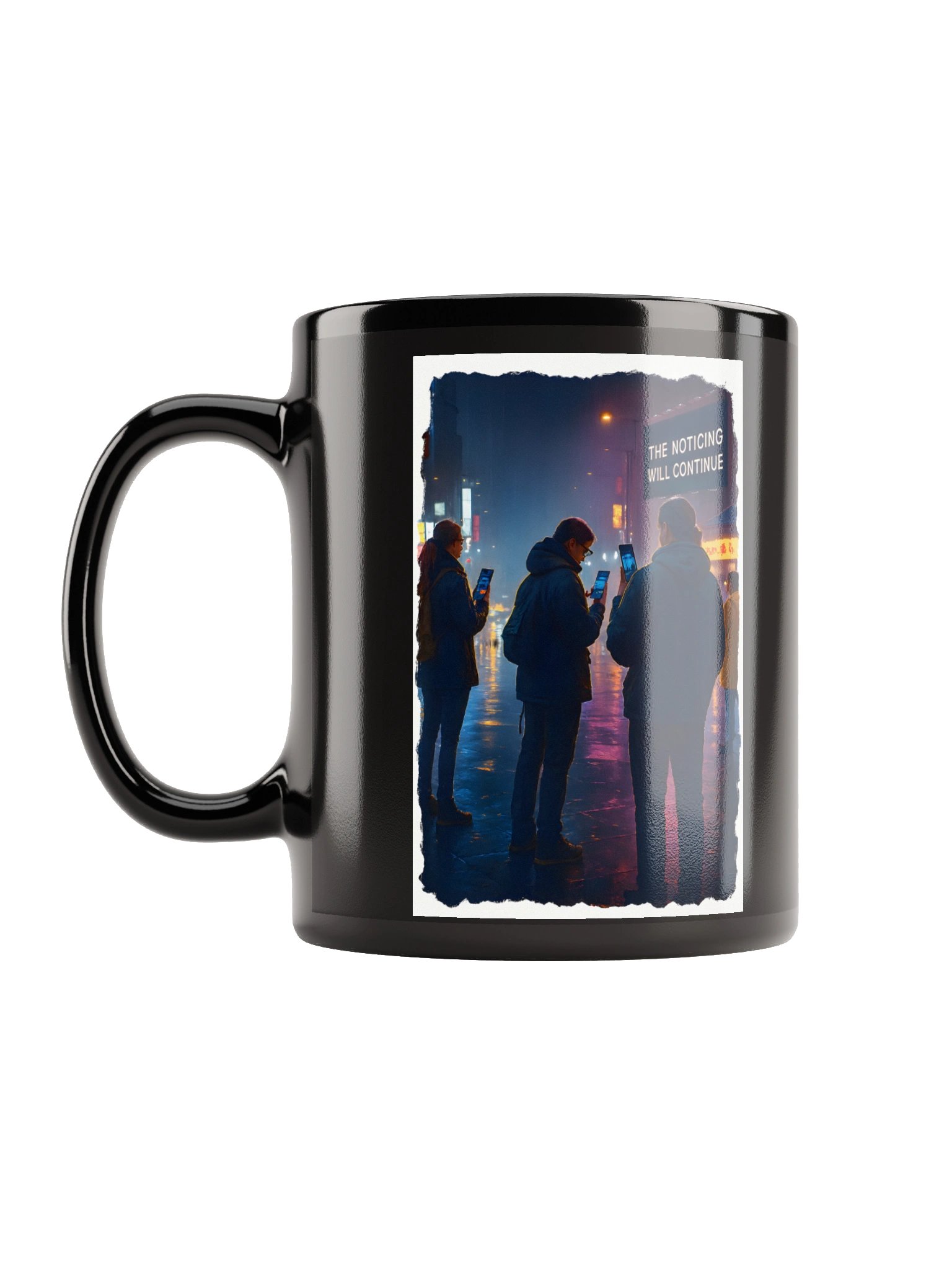 The Noticing Will Continue Mug product image (11)