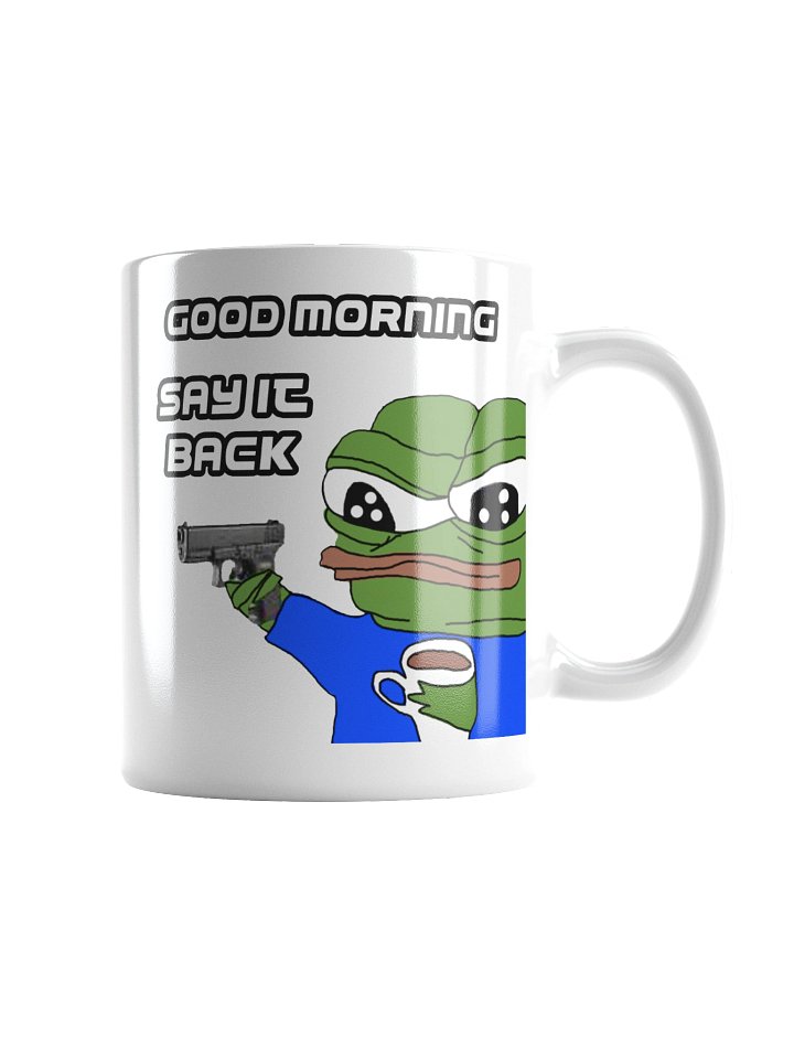 Good Morning! (SAY IT BACK!) Mug product image (1)