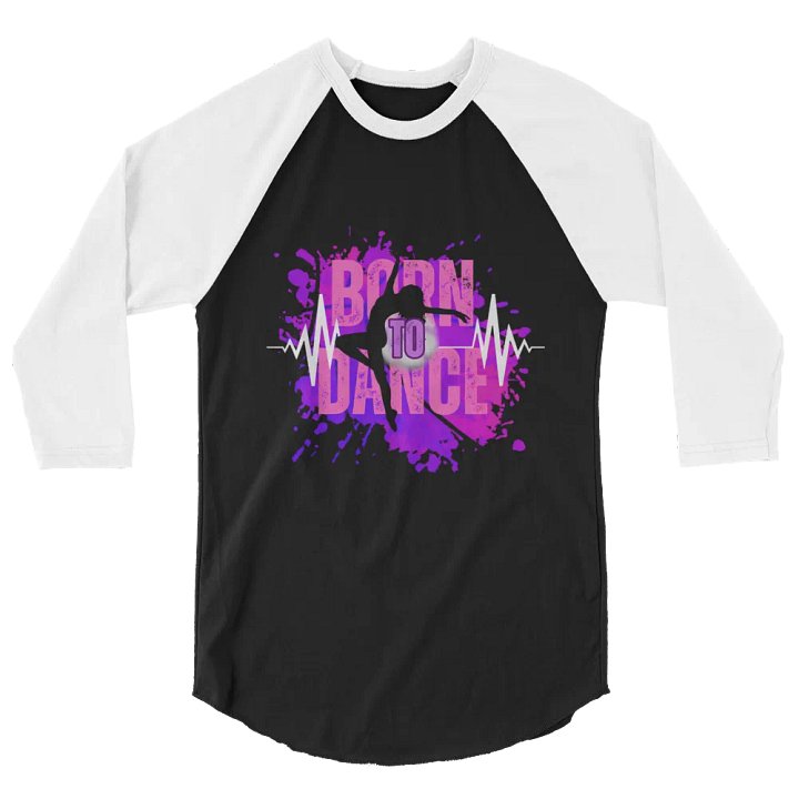 Born to Dance her Silhouette Dynamo Raglan Two Color Tee product image (2)