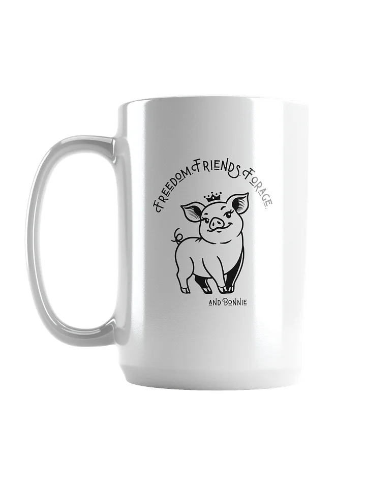 Freedom, Friends, Forage and Bonnie - on a mug! product image (1)
