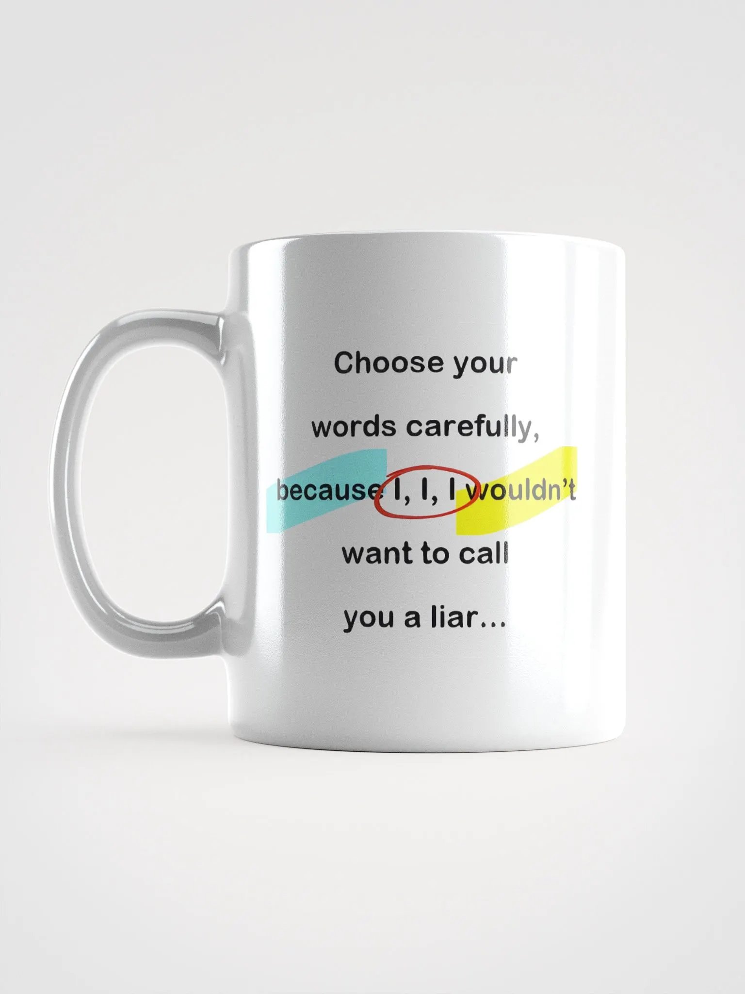 Choose Your Words - White Glossy Mug product image (1)