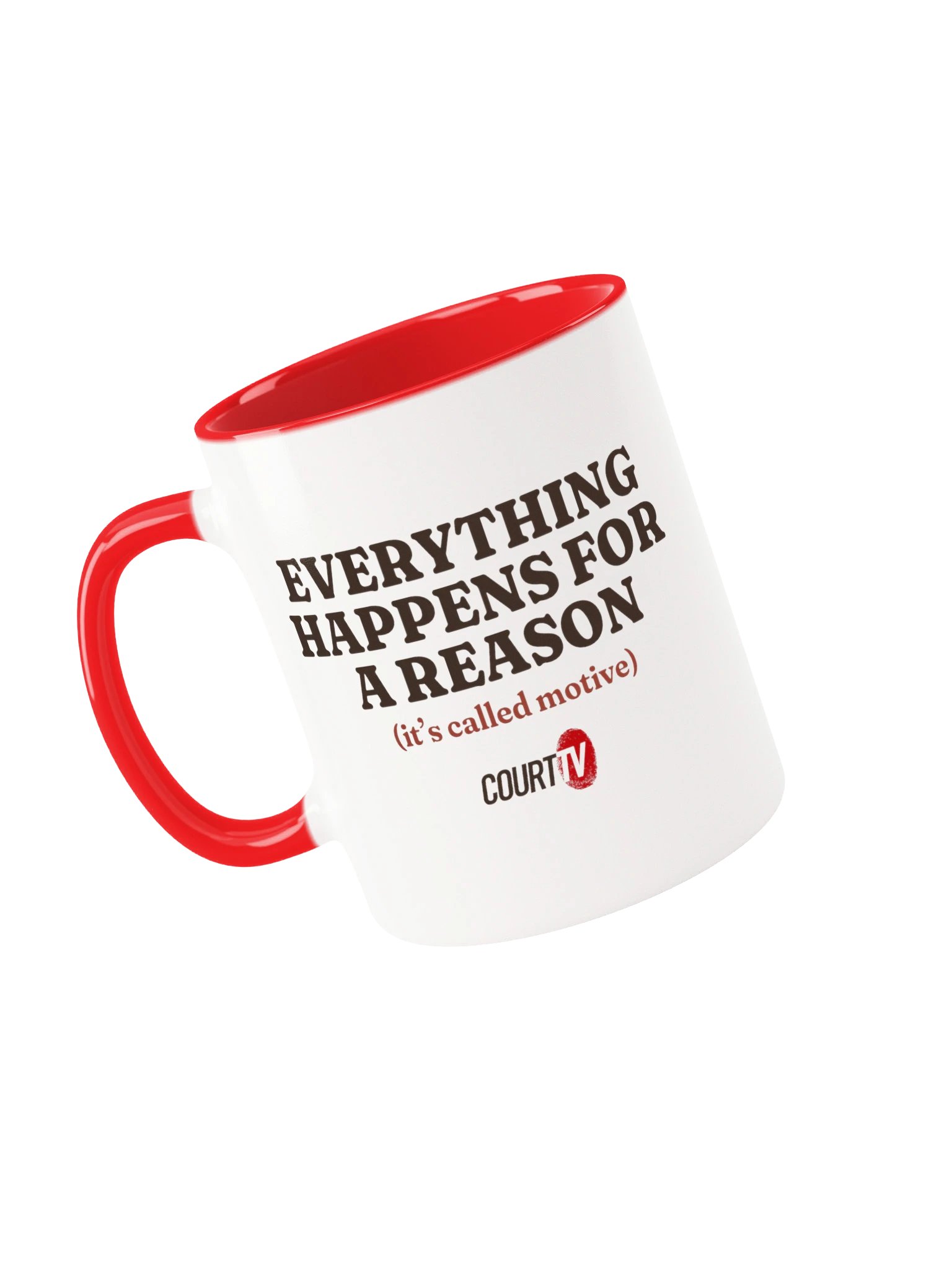 Everything Happens for a Reason (It's Called Motive) Mug product image (3)