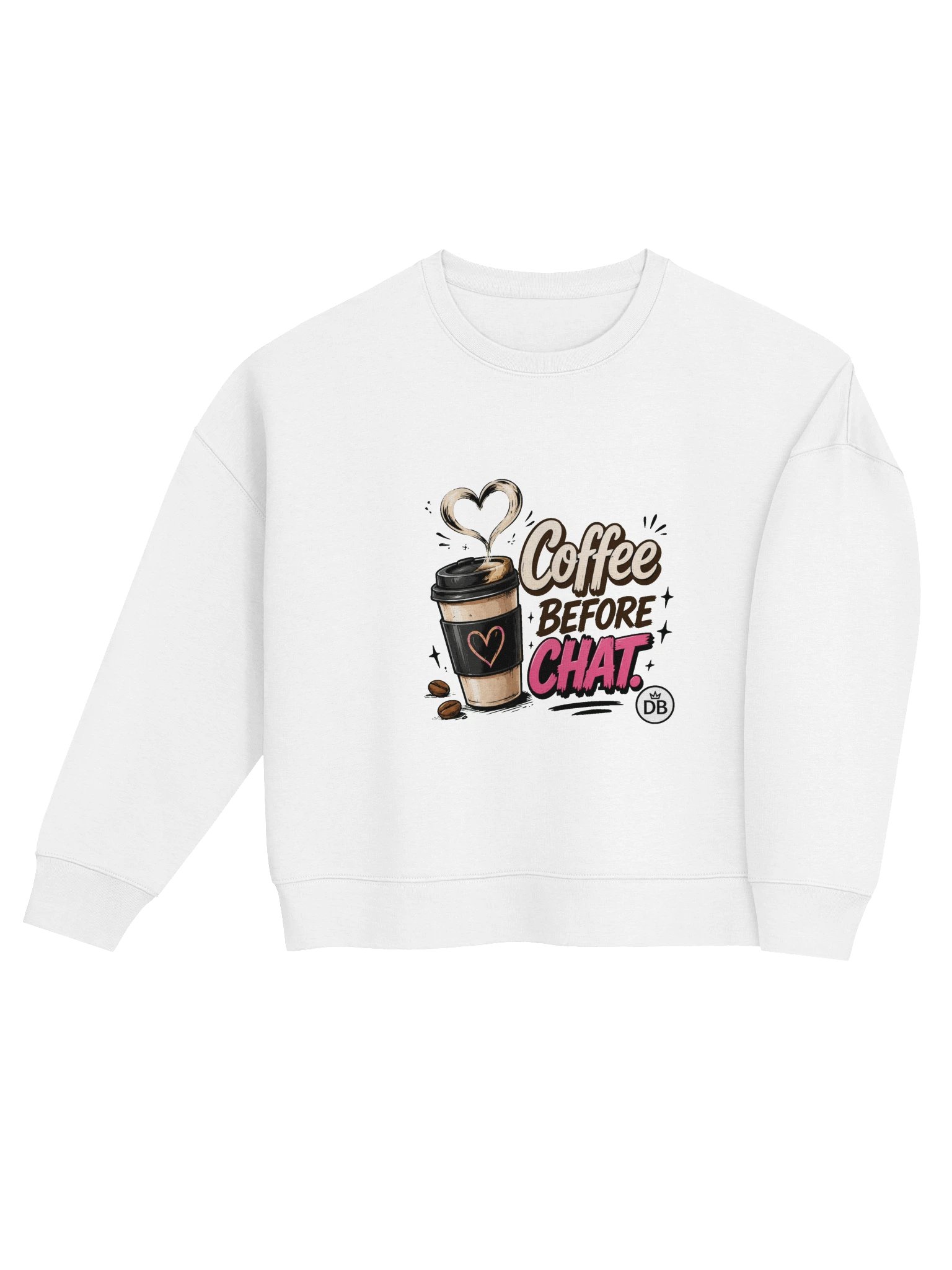 Coffee Before Chat Sweatshirt product image (10)