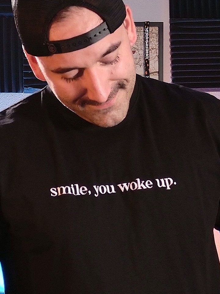 "Smile, you woke up." - Terrific Tee (Embroidered) product image (4)