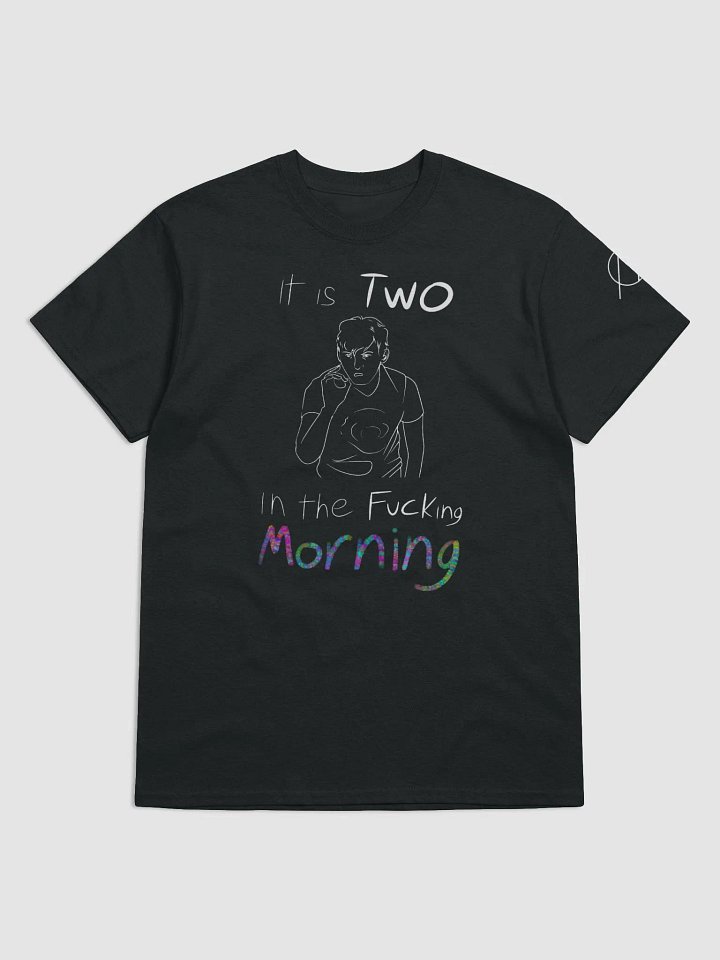 It Is Two In The F***ing Morning One Door Over Shirt product image (6)