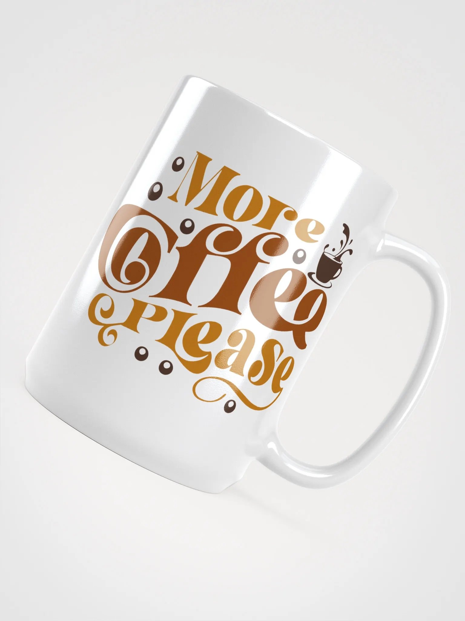 More Coffee Please-Mug product image (4)