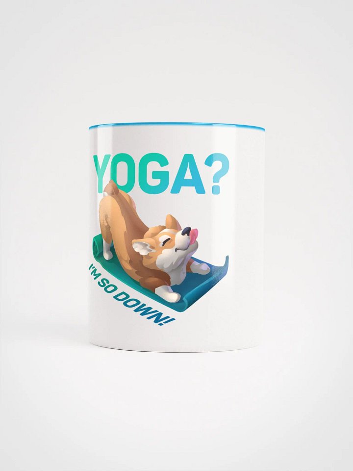 Yoga? I'm So Down! Ceramic Mug product image (1)