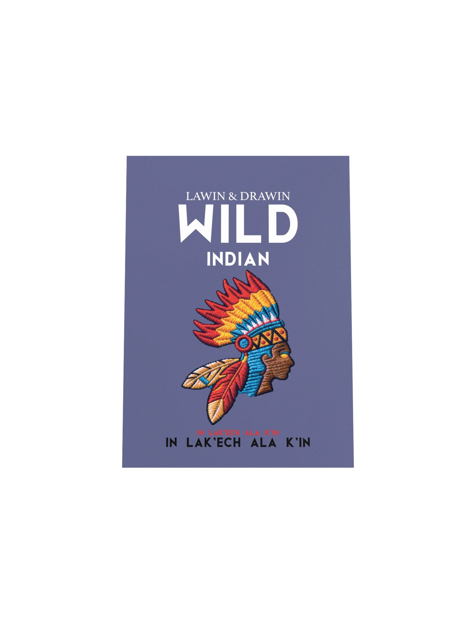 Wild Indian Matte Art Poster — In Lak'ech Ala K'in | Mayan Culture Wall Art | Lawin & Drawin product image (4)