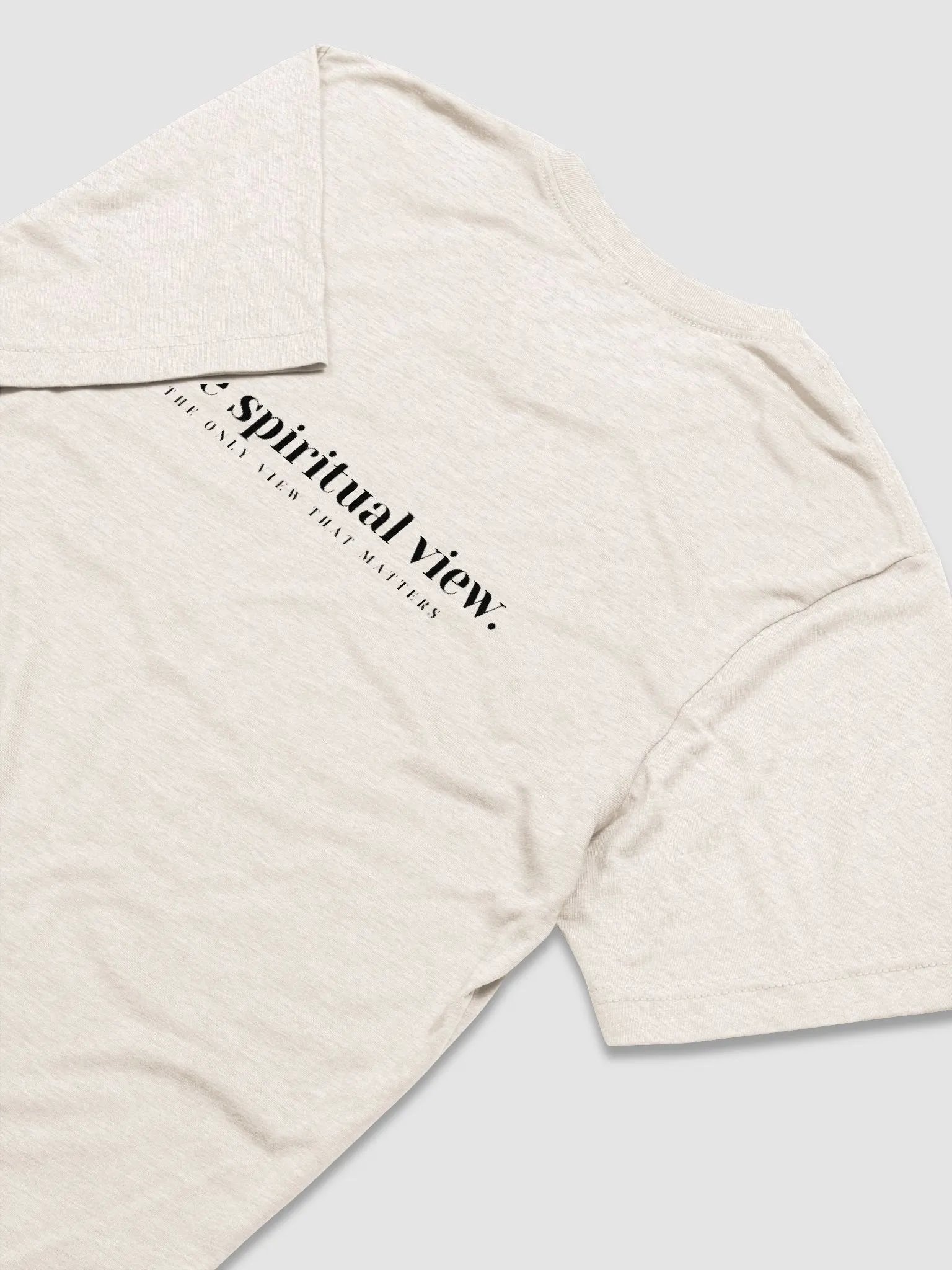 The Spiritual View Statement Shirt (Black Text) product image (27)