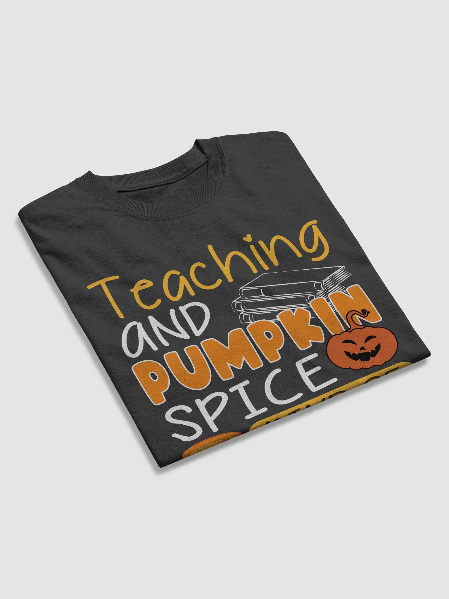 Teaching and Pumpkin Spice Kind of Girl - T-Shirt product image (2)