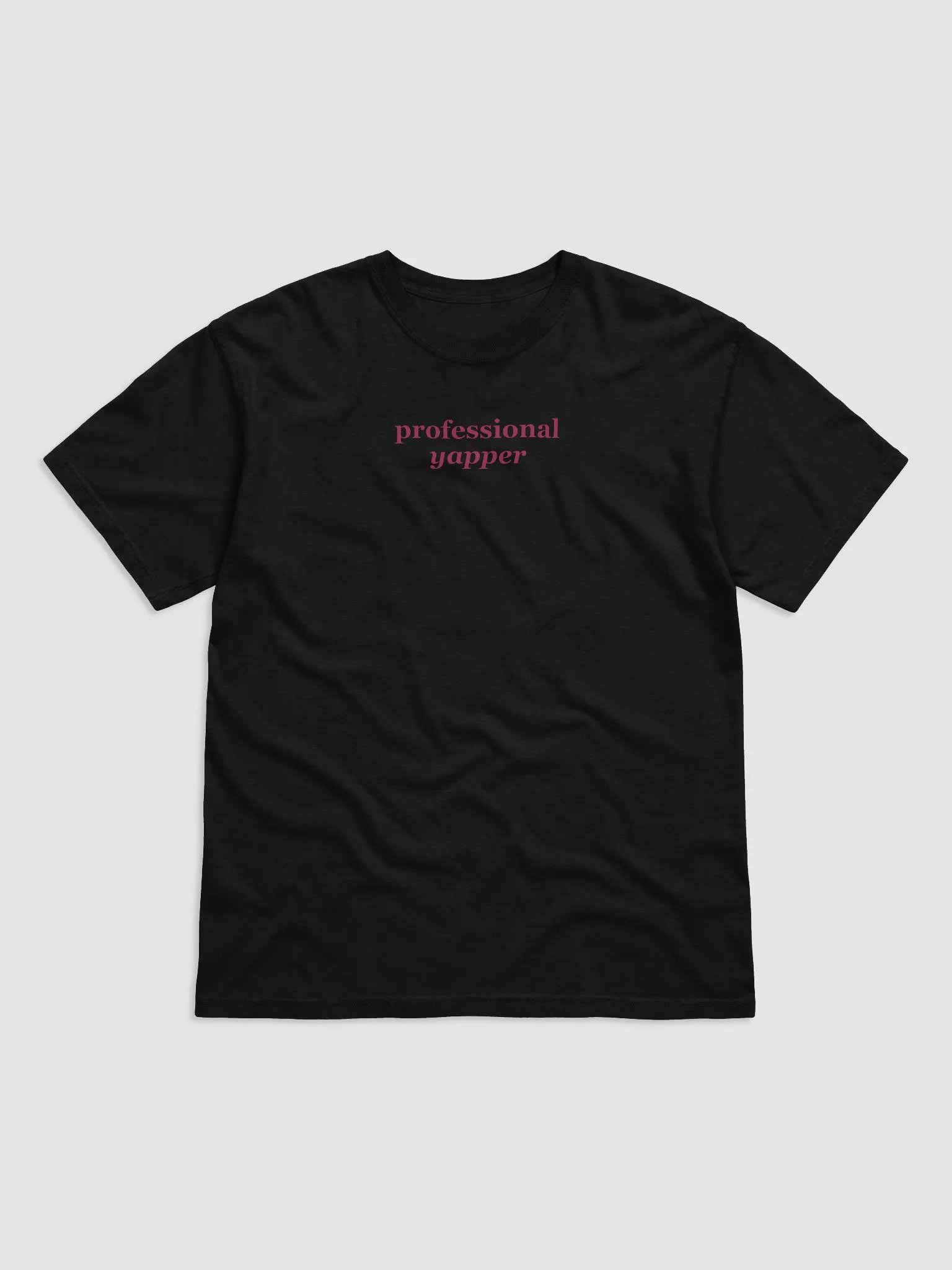 professional yapper tee - pink text product image (1)