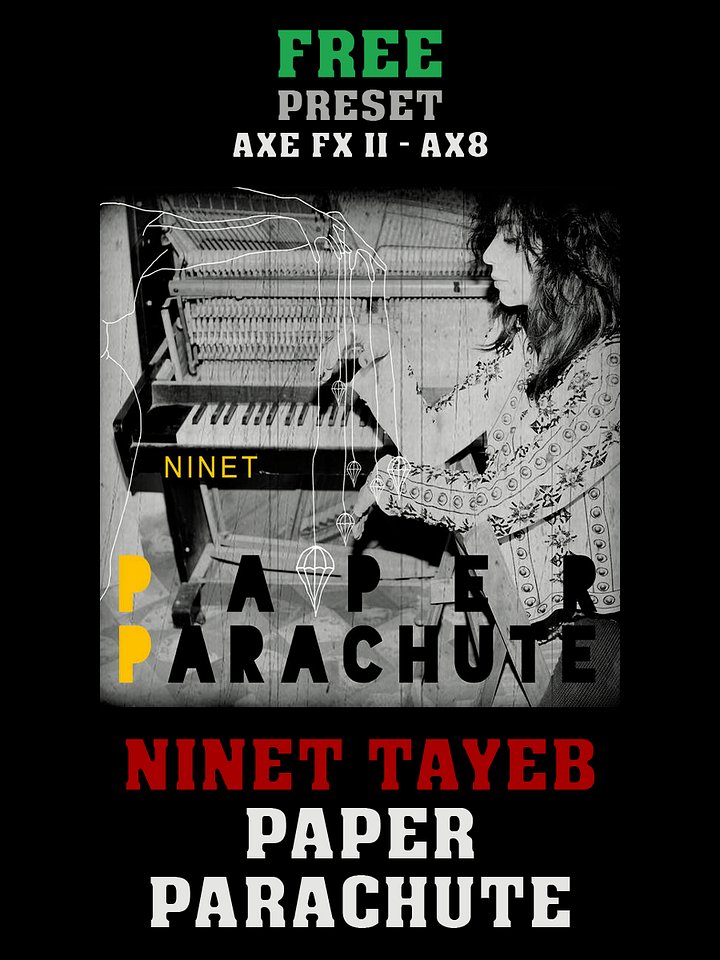 Ninet Tayeb - Paper Parachute | Free Preset | Axe FX II - AX8 product image (1)
