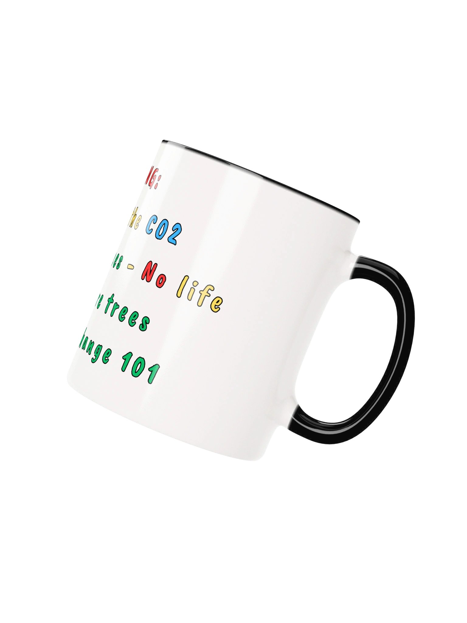 Warning: Trees Breathe CO2 Climate Mug product image (3)