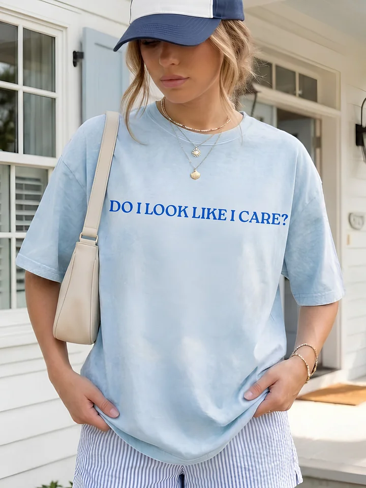 Do I Look Like I Care T-shirt product image (1)