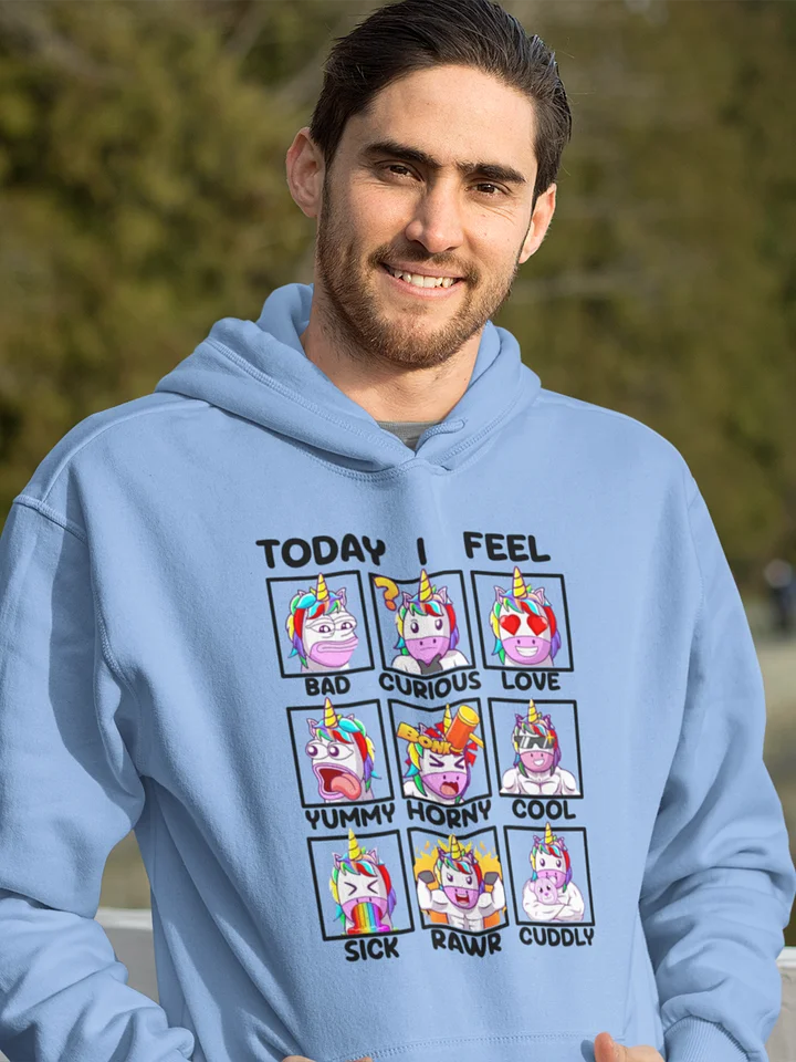 Today I Feel . . . Hoodie - 2nd Edition V1 product image (1)