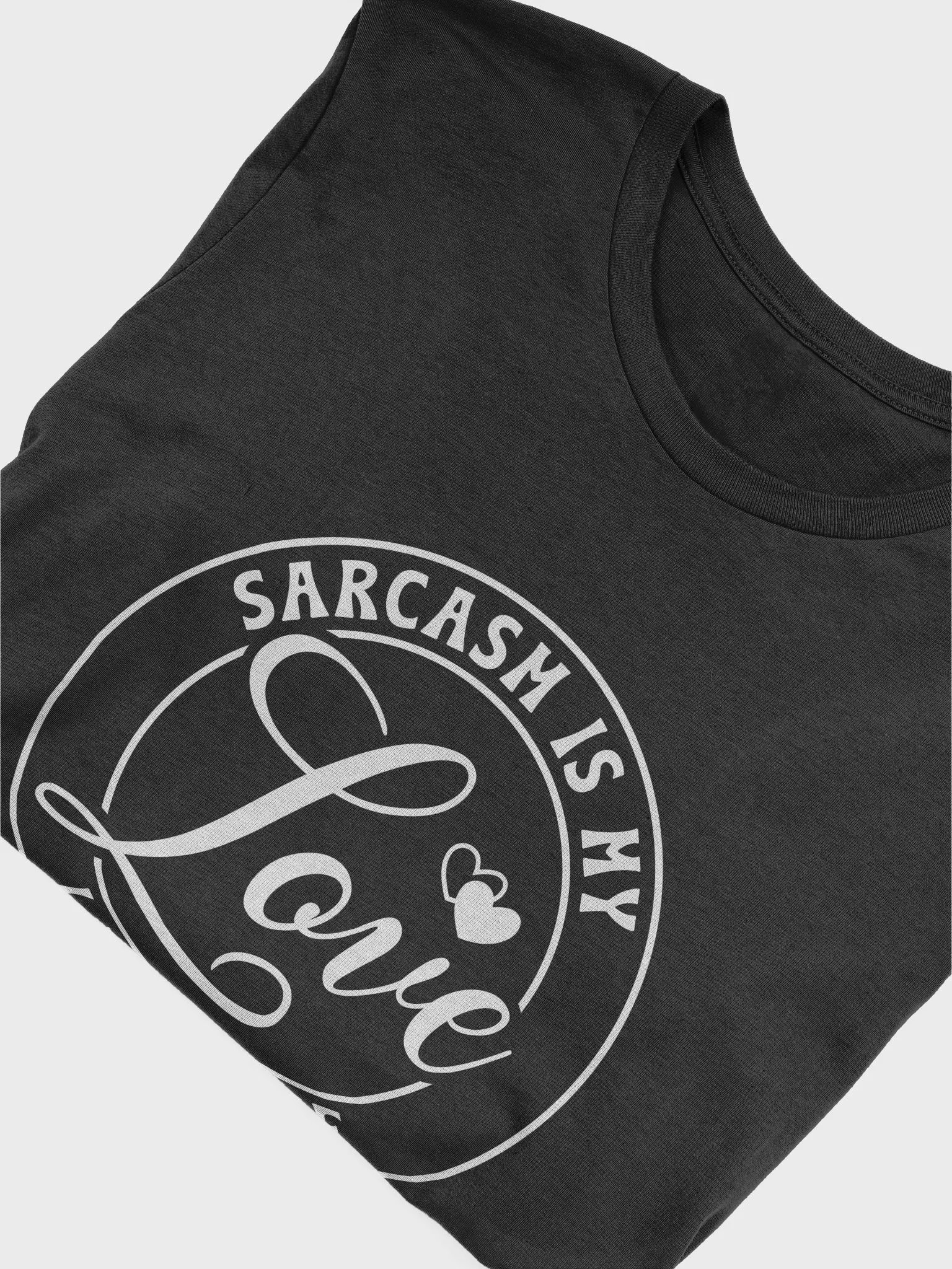 Sarcasm Is My Love Language Women's Black T-Shirt product image (6)