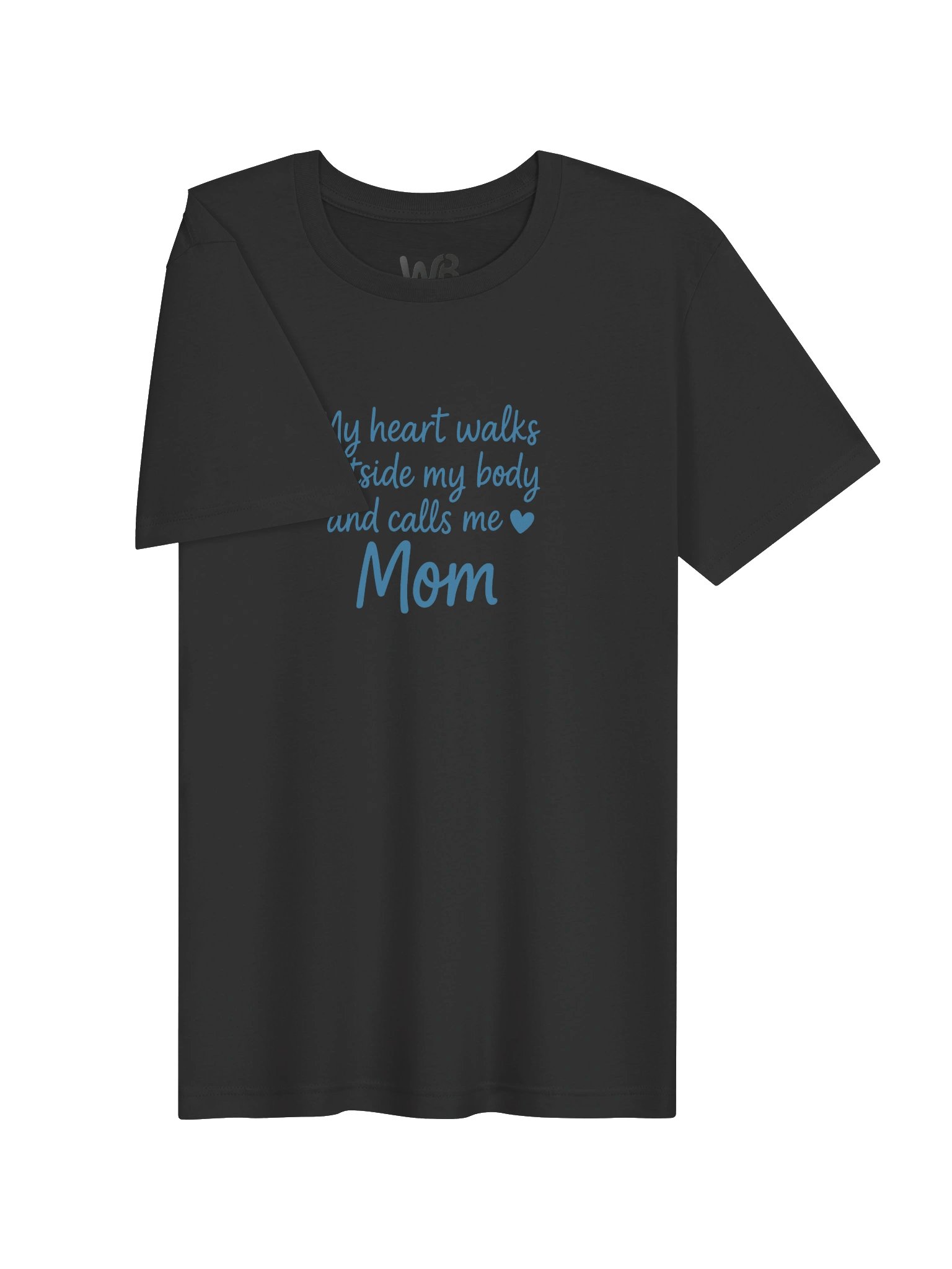 Mom's Heart Quote T-Shirt product image (3)