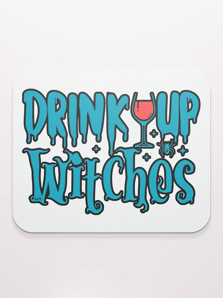 DRINK UP WITCHES product image (2)
