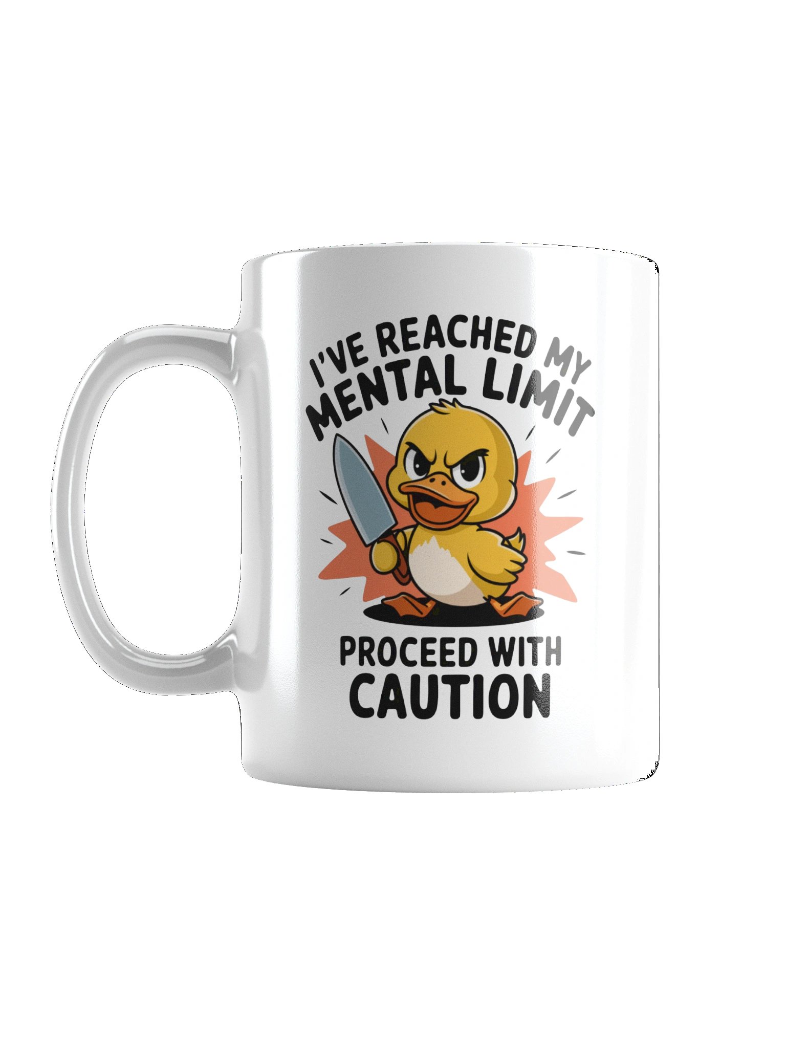 Mental Limit Duck Coffee Mug — Proceed With Caution product image (1)