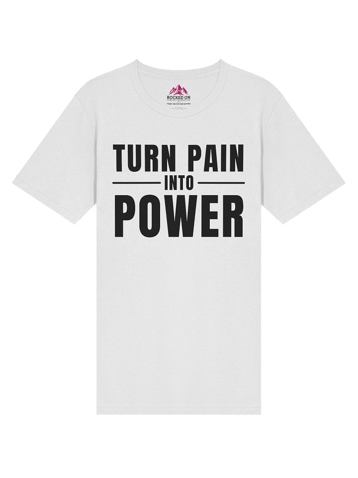 Turn Pain Into Power T-Shirt product image (2)