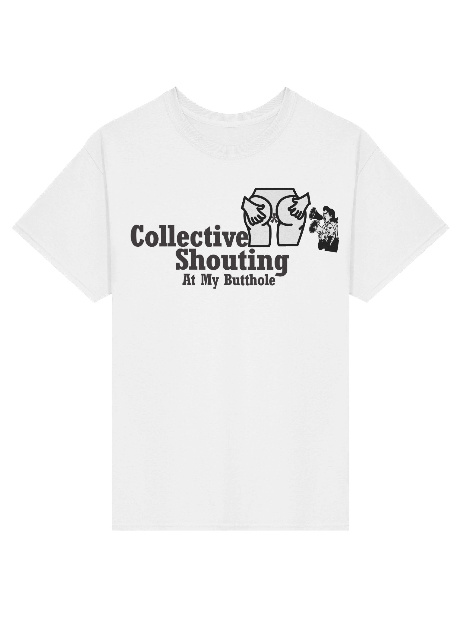 Collective Shouting At My Butthole Tee product image (37)