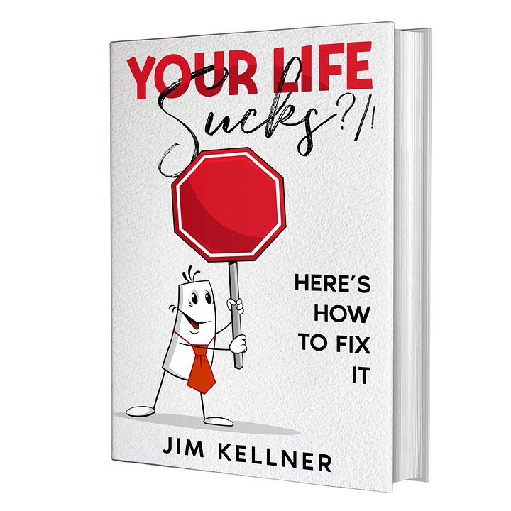 Copy of Your Life Sucks ?/!: Here's How To Fix It (Signed Paperback) product image (1)