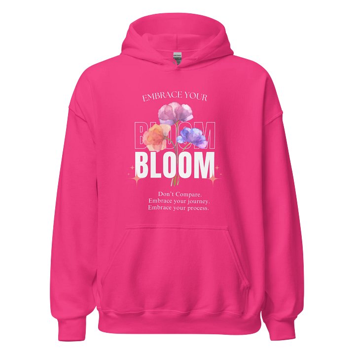 Embrace Your Bloom Pink Hoodie product image (1)