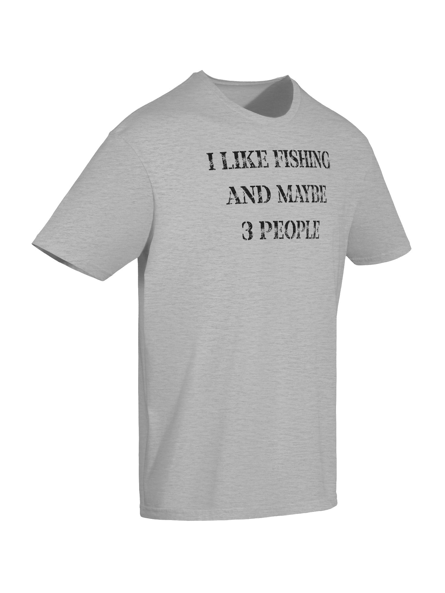 I Like Fishing And Maybe 3 People T-Shirt product image (3)