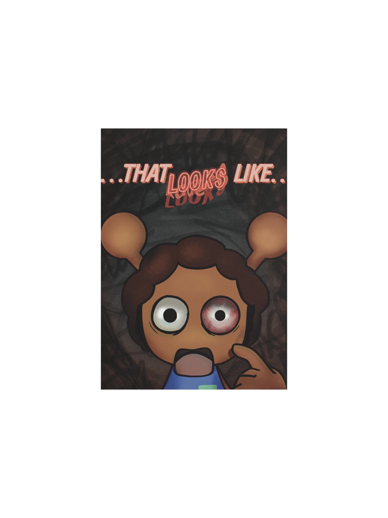 That Looks Like Pinkeye Poster product image (1)