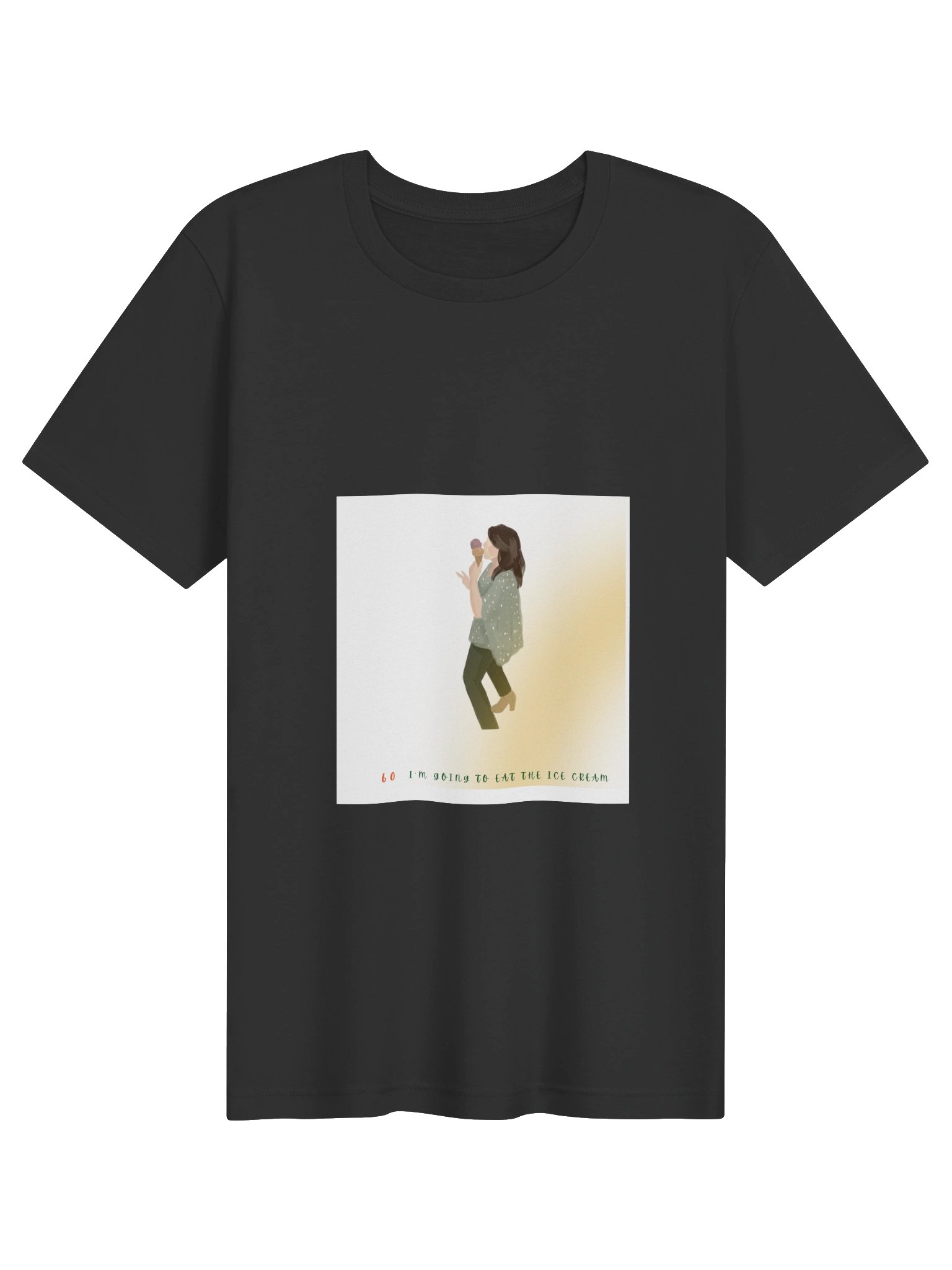 LX Vibes I'm Gonna Eat The Ice Cream T-Shirt product image (1)