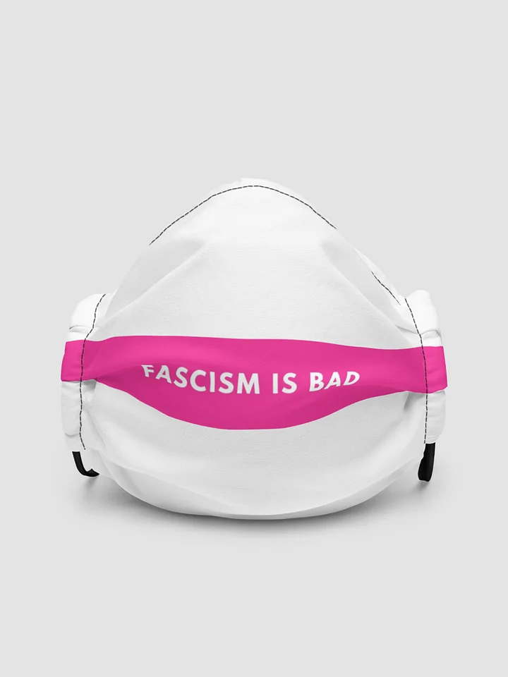 Fascism Is Bad Premium Face Mask product image (1)
