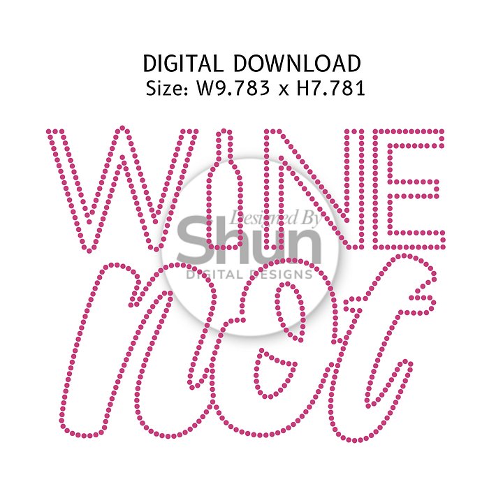 Wine Not | SS10 Rhinestone Template | Digital Download product image (1)