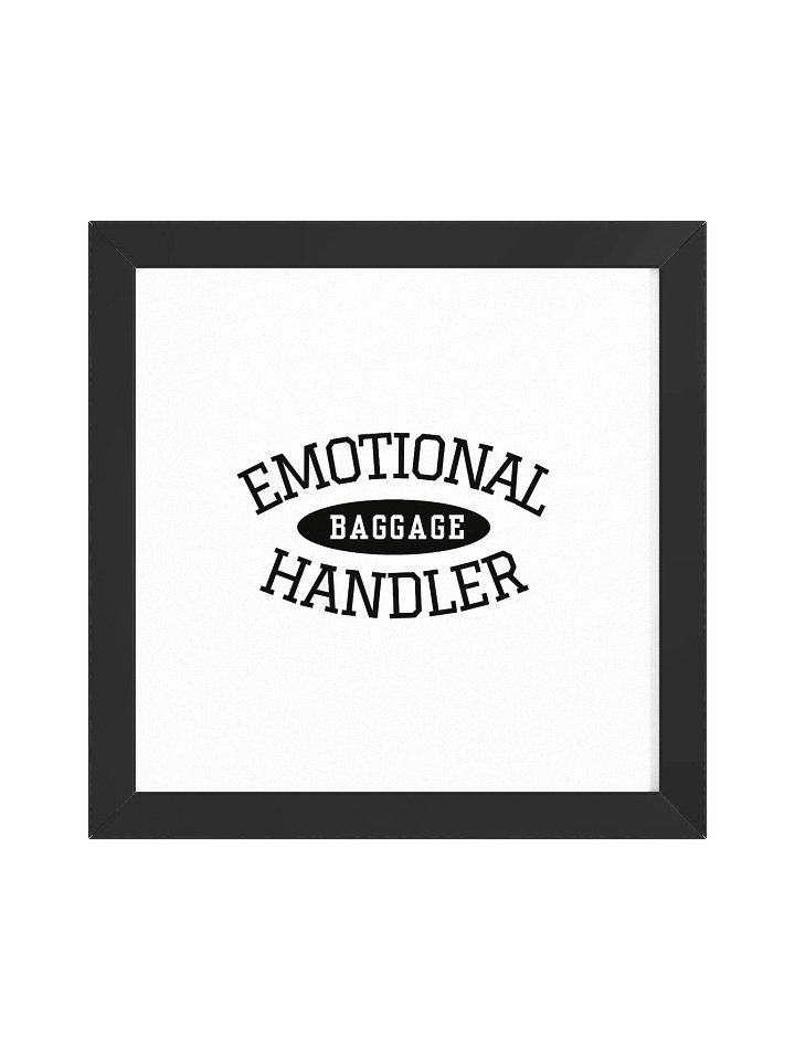 Emotional Baggage Handler Varsity Style Wall Poster Art for Home or Office product image (1)