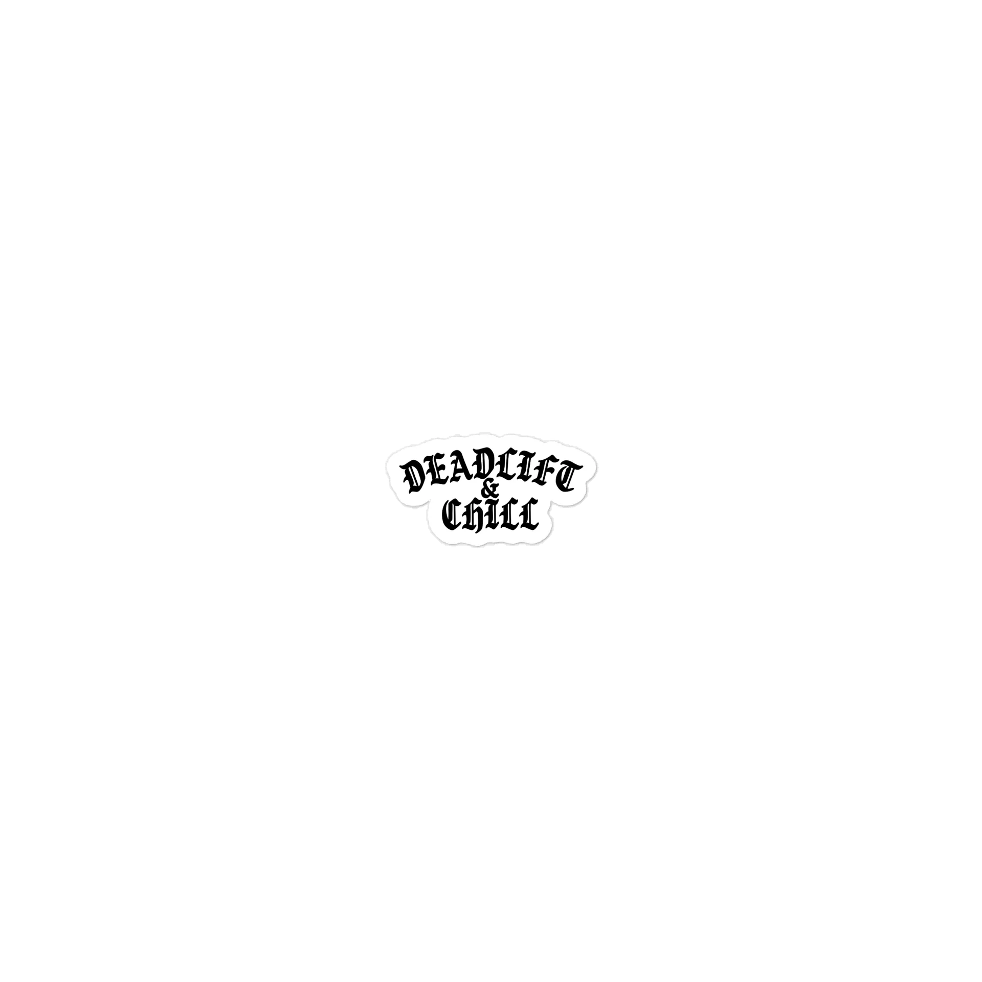 Deadlift & Chill Die-Cut Sticker product image (1)