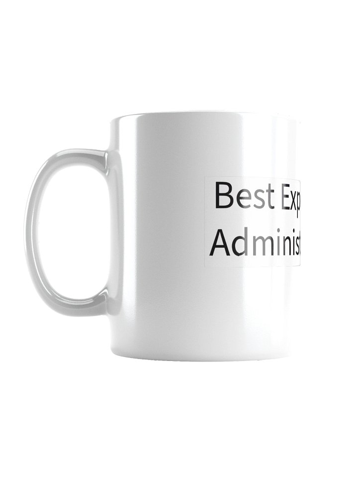 Best Export Control Administrator Ever Mug Wh 20 oz product image (1)