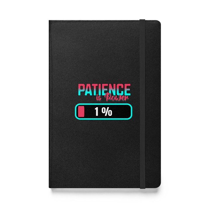 Patience Is Power 1% Hardcover Journal product image (1)
