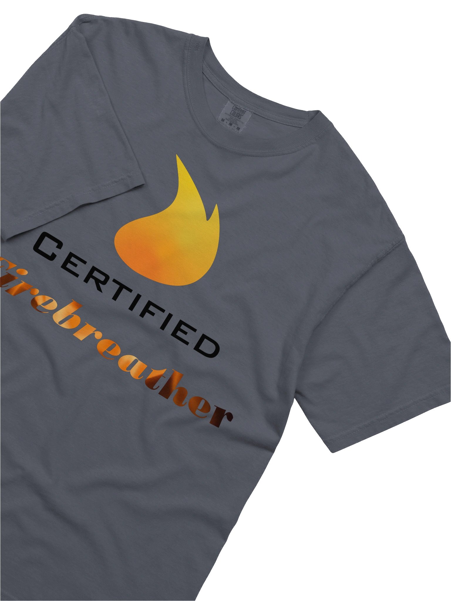 Certified Firebreather T-Shirt product image (12)