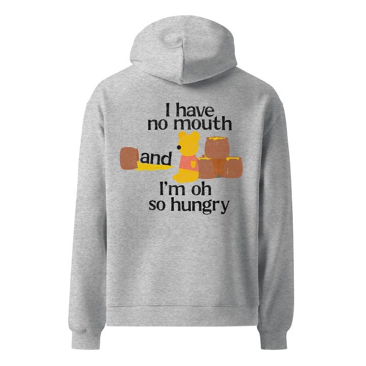 NO mouth, SO hungry Oversized Hoodie product image (2)