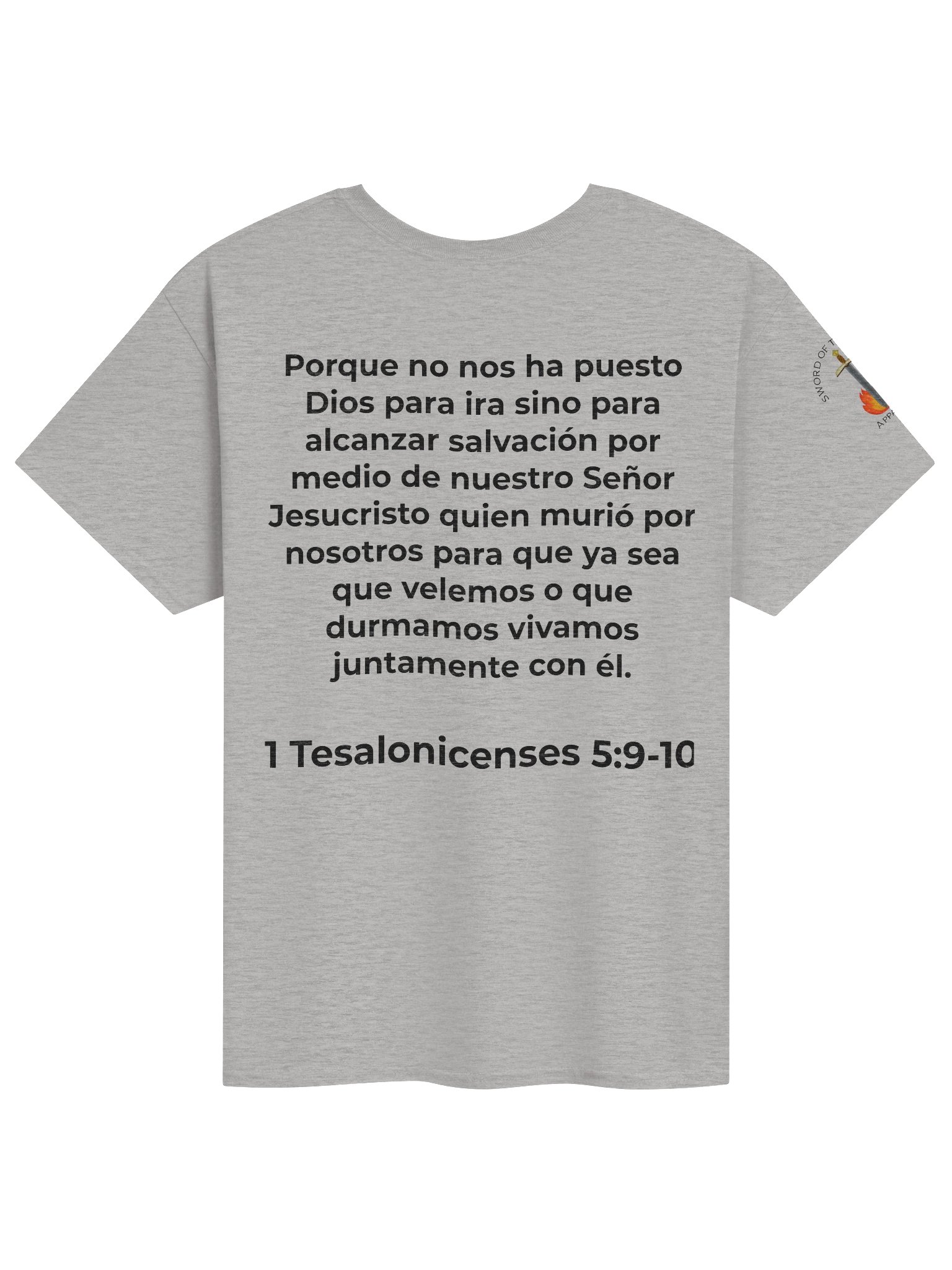 1 Tesalonicenses 5:9-10 "Alcanzar Salvación" Camisa con Escritura product image (1)